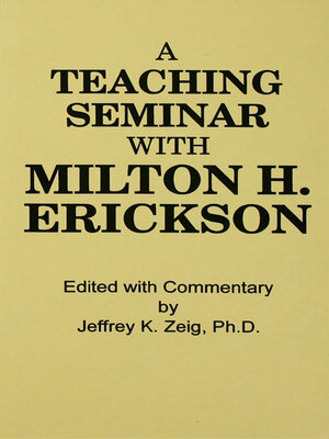 cover image of Teaching Seminar With Milton H. Erickson